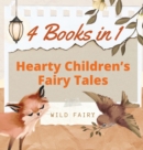 Image for Hearty Children&#39;s Fairy Tales : 4 Books in 1