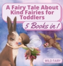Image for A Fairy Tale About Kind Fairies for Toddlers