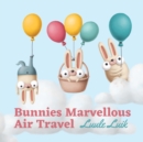 Image for Bunnies Marvellous Air Travel