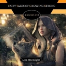 Image for Fairy Tales of Growing Strong : 4 Books In 1