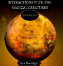Image for Interactions With the Magical Creatures : 4 Books In 1