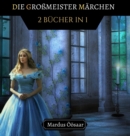 Image for Die Großmeister Marchen : 2 Bucher in 1