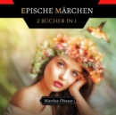 Image for Epische Marchen : 2 Bucher in 1