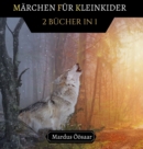 Image for Marchen fur Kleinkinder : 2 Bucher in 1