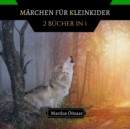 Image for Marchen fur Kleinkinder : 2 Bucher in 1