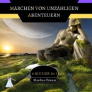 Image for Marchen von Unzahligen Abenteuern : 4 Bucher in 1