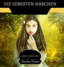 Image for Die Sussesten Marchen : 4 Bucher in 1