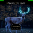 Image for Marchen von Innen : 4 Bucher in 1