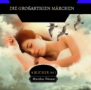 Image for Die Grossartigen Marchen : 4 Bucher in 1
