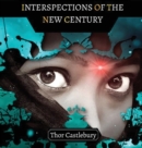 Image for Interspections of a New Century : 4 BOOKS In 1