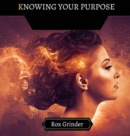 Image for Knowing Your Purpose