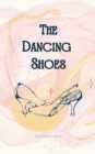 Image for The Dancing Shoes