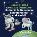 Image for Paul et Jack&#39;s Aventure Cosmique