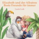 Image for Elizabeth und der Albatros