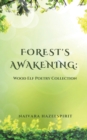 Image for Forest&#39;s Awakening : Wood Elf Poetry Collection