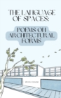 Image for The Language of Spaces : Poems on Architectural Forms