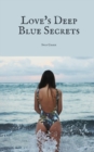 Image for Love&#39;s Deep Blue Secrets