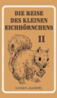 Image for Die Reise des kleinen Eichhoernchens