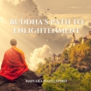 Image for Buddha&#39;s Path to Enlightenment