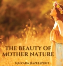 Image for The Beauty Of Mother Nature