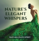 Image for Nature&#39;s Elegant Whispers