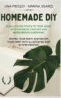 Image for Homemade DIY : Give a stilish touch to your home with Macrame, Crochet and Microgreens Gardening Rewire your brain with illustrated step by step process