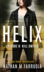 Image for Helix : Episode 8 (Kill Switch)