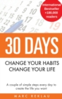 Image for 30 Days - Change your habits, Change your life