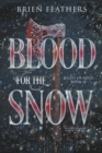 Image for Blood for the Snow