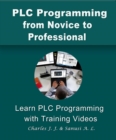 Image for PLC Programming from Novice to Professional: Learn PLC Programming with Training Videos