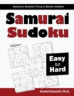 Image for Samurai Sudoku : 500 Easy to Hard Sudoku Puzzles Overlapping into 100 Samurai Style