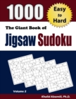 Image for The Giant Book of Jigsaw Sudoku : 1000 Easy to Hard Puzzles