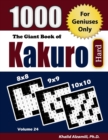 Image for The Giant Book of Kakuro : 1000 Hard Cross Sums Puzzles (8x8 - 9x9 - 10x10)