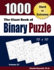 Image for The Giant Book of Binary Puzzle : 1000 Hard to Extreme (10x10) Puzzles
