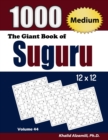 Image for The Giant Book of Suguru : 1000 Medium Number Blocks (12x12) Puzzles