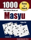 Image for The Giant Book of Masyu : 1000 Easy to Hard Puzzles (10x10)