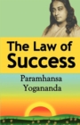 Image for Law of Success: Using the Power of Spirit to Create Health, Prosperity, and Happiness