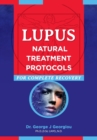 Image for Lupus : Natural Treatment Protocols for Complete Recovery