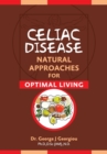 Image for Celiac Disease : Natural Approaches for Optimal Living