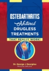 Image for Osteoarthritis : Natural Drugless Treatments That Really Work!