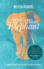 Image for Amir&#39;s blue elephant  : reaching the shores of Europe