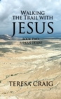Image for Walking the Trail With Jesus: Book Two: Judean Desert