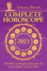 Image for Complete Horoscope 2021 : Monthly Astrological Forecasts for Every Zodiac Sign for 2021