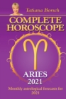 Image for Complete Horoscope ARIES 2021 : Monthly Astrological Forecasts for 2021