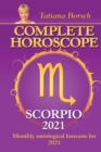 Image for Complete Horoscope SCORPIO 2021 : Monthly Astrological Forecasts for 2021