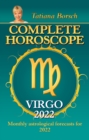 Image for Complete Horoscope Virgo 2022: Monthly Astrological Forecasts for 2022