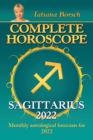 Image for Complete Horoscope Sagittarius 2022 : Monthly Astrological Forecasts for 2022