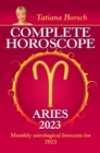 Image for Complete Horoscope Aries 2023: Monthly astrological forecasts for 2023