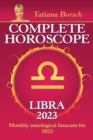 Image for Complete Horoscope Libra 2023 : Monthly Astrological Forecasts for 2023