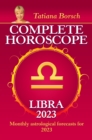 Image for Complete Horoscope Libra 2023: Monthly astrological forecasts for 2023
